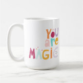 Du bist Magie Kaffeetasse (Links)