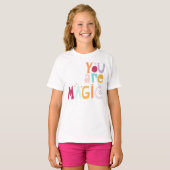 Du bist Magie T-Shirt (Vorne ganz)