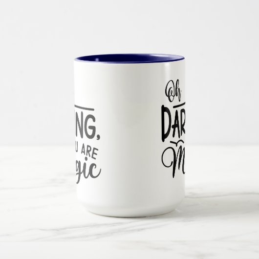 Du bist magisch tasse (Zentrum)