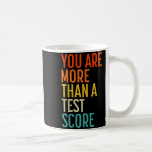 Du bist mehr als ein Testergebnis Vintage-Lehrer-T Kaffeetasse
