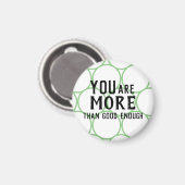 Du bist mehr als gut genug Affirmation Magnet (Vorderseite/Rückseite)
