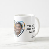 Du bist mehr geliebt, als du weißt kaffeetasse (VorderseiteRechts)