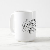 Du bist mein bester Freund Hunde-Design Kaffeetasse (Vorderseite Links)