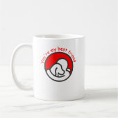 Du bist mein bester Freund Kaffeetasse (Links)