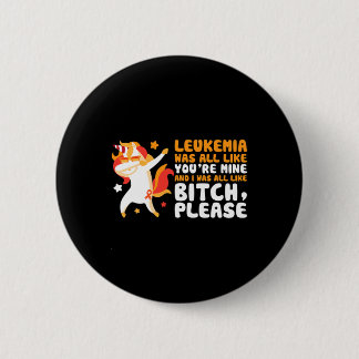 Du bist mein Bitte Einhorn Leukämie Aufklärungsges Button