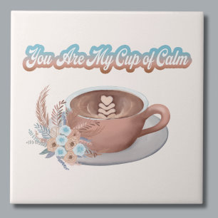 Du bist mein Boho-Latte der Ruhe Fliese