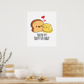 Du bist mein Butter Halbkugel Toast Pun Poster (Küche)