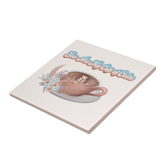 Du bist mein Cup von Calm Boho Latte Fliese (Seite)