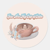 Du bist mein Cup von Calm Boho Latte Runder Aufkleber (Vorderseite)
