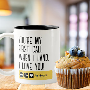 Du bist mein erster Anruf, wenn ich lande, Liebe,  Zweifarbige Tasse