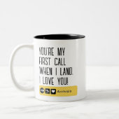 Du bist mein erster Anruf, wenn ich lande, Liebe,  Zweifarbige Tasse (Links)