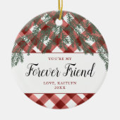 Du bist mein ewiger Freund, Personalisiert geprüft Keramik Ornament (Vorne)