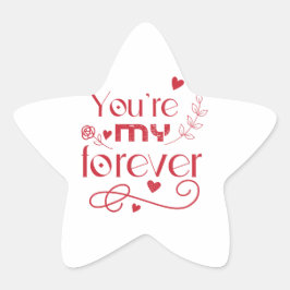 Du bist mein ewiges Valentinstag-Geschenk Stern-Aufkleber