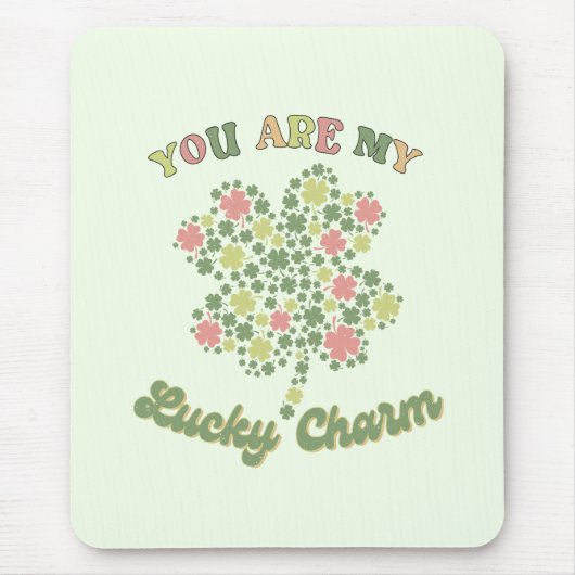 Du bist mein glücklicher Charm Mousepad (Vorne)