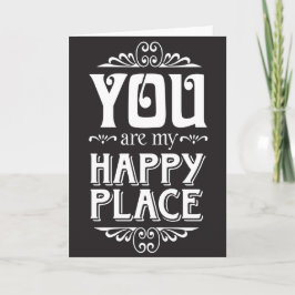 Du bist mein glücklicher Ort, blank drinnen Karte