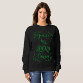 Du bist mein Glücksbringer St. Patrick s Day St. P Sweatshirt (Vorne ganz)