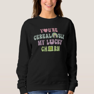 Du bist mein Glücksgefühl Cerealien St.P Sweatshirt