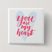 Du bist mein Herz Button (Vorderseite)