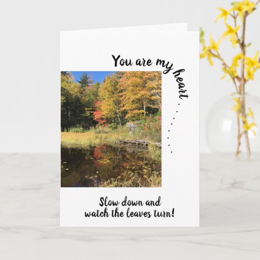 Du bist mein Herz ~ Gelbe Fall Tree Reflections Karte (Gelbe Blume)