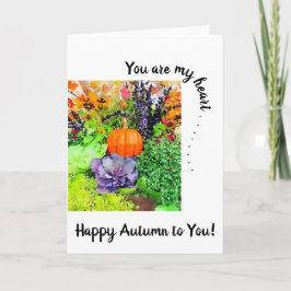 Du bist mein Herz. Pumpkin, Cabbage und Autumn Glo Karte