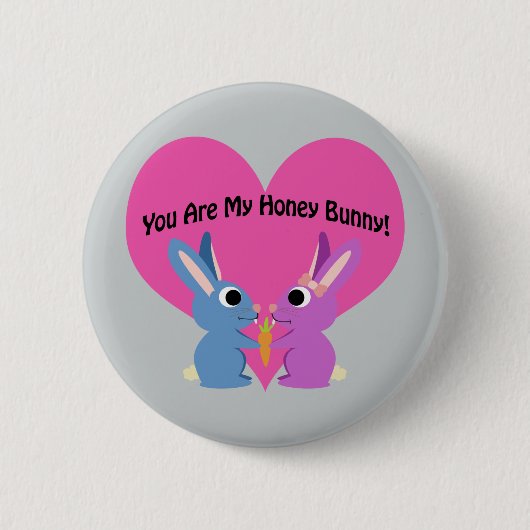 Du bist mein Honey Bunny! Button (Vorderseite)
