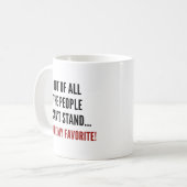 Du bist mein Liebling Kaffeetasse (Vorderseite Links)