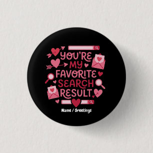 Du bist mein Lieblings-Suchergebnis Romantisch  Button