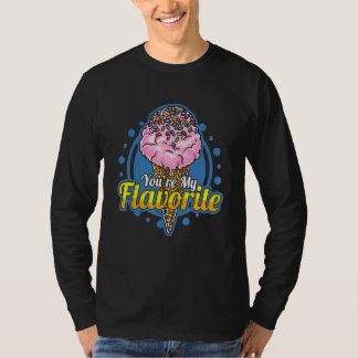Du bist mein Lieblingseiscreme-Geschmack mit T-Shirt
