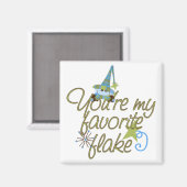 Du bist mein Lieblingsflake-Magnet Magnet (Vorderseite/Rückseite)