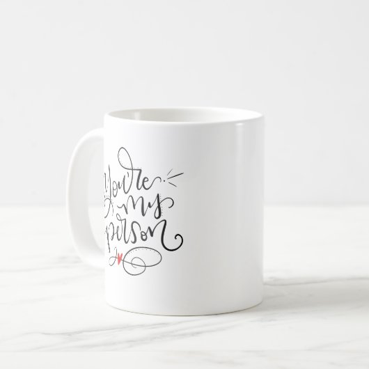 Du bist mein Mensch, Handschrift Kaffeetasse (Vorderseite Links)
