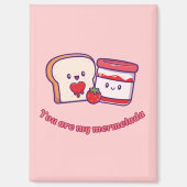 Du bist mein Mermelada Magnet (Vorderseite)