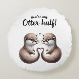 Du bist mein Otter Halbkissen Rundes Kissen