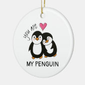 Du bist mein Pinguin Keramik Ornament (Links)