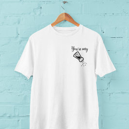 Du bist mein Salz, Niedlich, BESTE FREUNDIN, Paaru T-Shirt