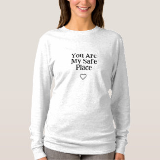 Du bist mein sicherer Ort Damen T-Shirt