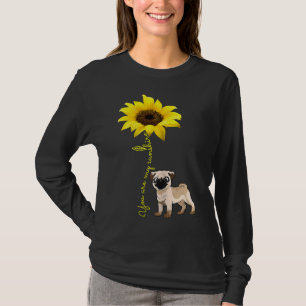 Du bist mein Sonnenblumen Niedlicher Mops Hund Lov T-Shirt