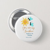 Du bist mein sonnengelber, orangefarbener Sonnenbl Button (Vorne & Hinten)