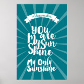 Du bist mein Sonnenschein, der mein einziger Sonne Poster (Vorne)