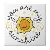 Du bist mein Sonnenschein Fliese (Vorderseite)
