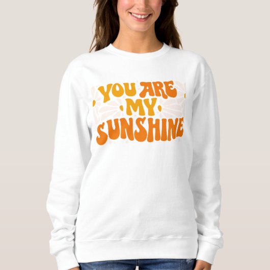 Du bist mein Sonnenschein Groovy Graphic Sweatshirt (Vorderseite)