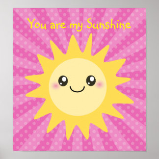 Du bist mein Sonnenschein in heißem Rosa Poster