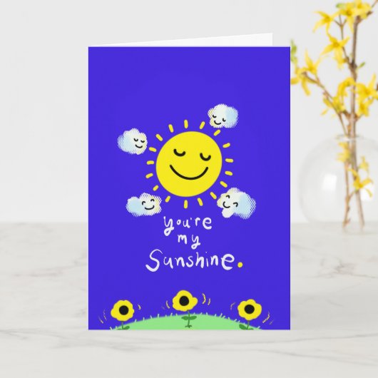 Du bist mein Sonnenschein... Karte (Gelbe Blume)