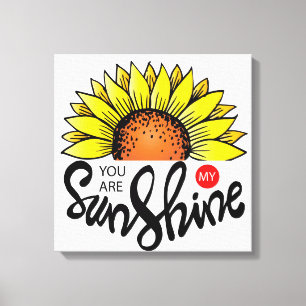 Du bist mein Sonnenschein Leinwanddruck