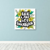 Du bist mein Sonnenschein Leinwanddruck (Insitu (Holzboden))