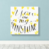 Du bist mein Sonnenschein Leinwanddruck (Insitu (Holzboden))