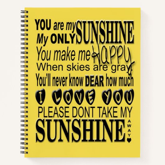 Du bist mein Sonnenschein, mein einziger Sonnensch Notizblock (Vorderseite)
