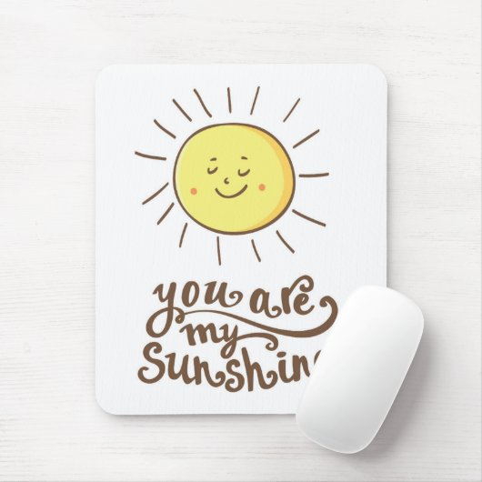 Du bist mein Sonnenschein Mousepad (Mit Mouse)