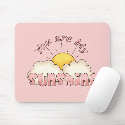 Du bist mein Sonnenschein Mousepad (Mit Mouse)