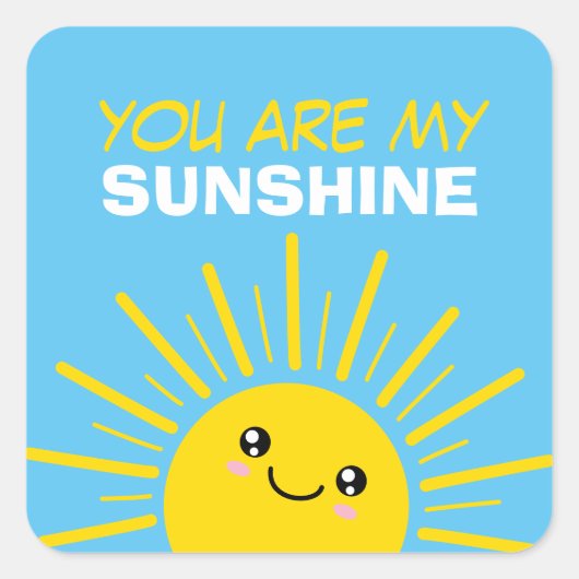 Du bist mein Sonnenschein Quadratischer Aufkleber (Vorderseite)