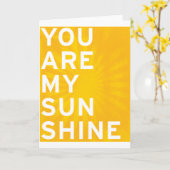 Du bist mein Sonnenschein (sonnengelb) Karte (Gelbe Blume)